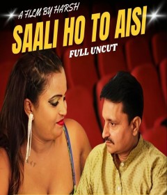 Saali Ho To Aisi (2023) Hindi NeonX Short Films